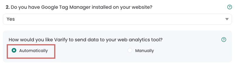 Tag Manager set to „Yes“; below it the choice how Varify sends data, with „Automatically“ selected.