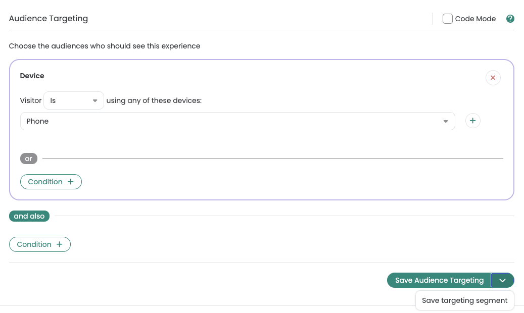 Audience targeting with the condition „Device – Visitor Is using Phone“ and the dropdown „Save targeting segment“ next to the save button