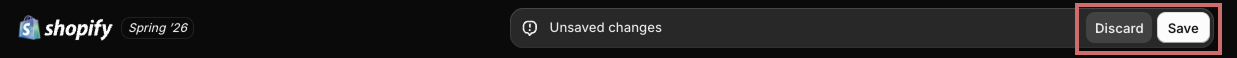 Shopify-Kopfleiste mit dem Hinweis „Unsaved changes“ sowie den hervorgehobenen Buttons „Discard“ und „Save“