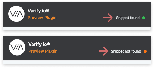 The plugin header in both states: „Snippet found“ with a green dot and „Snippet not found“ with an orange one