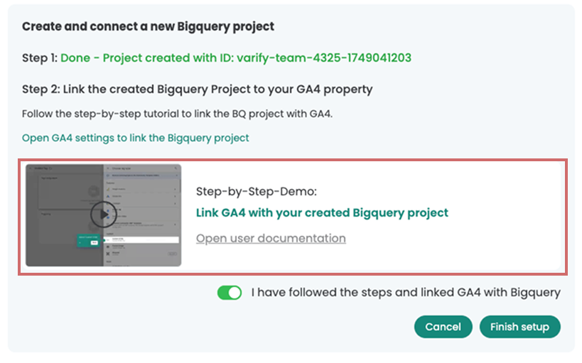 Varify setup with the step-by-step demo video highlighted and the toggle confirming that GA4 is linked with BigQuery