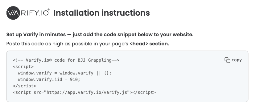 Varify installation instructions with the code snippet that belongs as high as possible in the „<head>“ section, including the account ID
