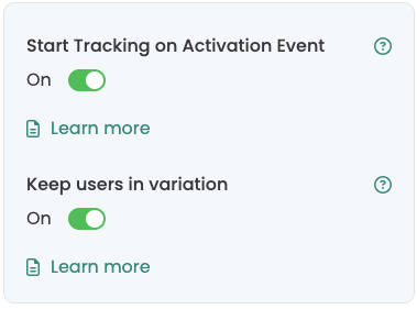 Experiment settings with „Start Tracking on Activation Event“ and „Keep users in variation“ both switched on