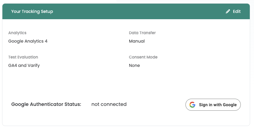 Varify card „Your Tracking Setup“: Google Analytics 4, manual data transfer, evaluation via GA4 and Varify, Google account not connected