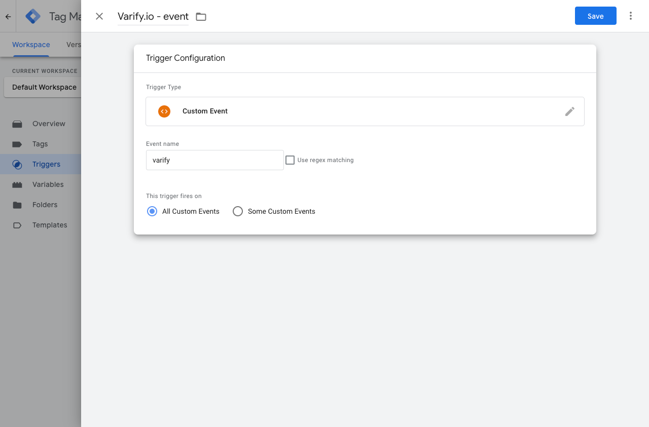 Google Tag Manager trigger „Varify.io - event“ of type Custom Event, firing on the event name „varify“.